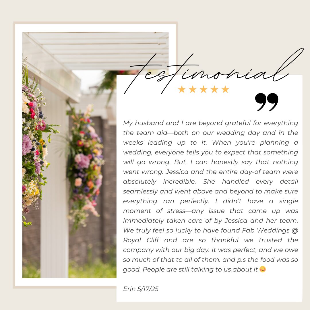 Five-star testimonial from Erin praising day-of coordinator Jessica and the food at Fab! Weddings @ Royal Cliff, Eagan MN, May 2025